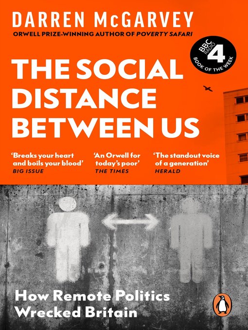 Title details for The Social Distance Between Us by Darren McGarvey - Available